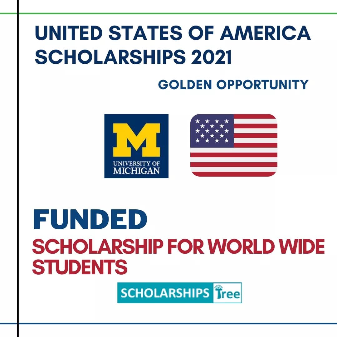 University of Michigan Scholarships for International Students 2022