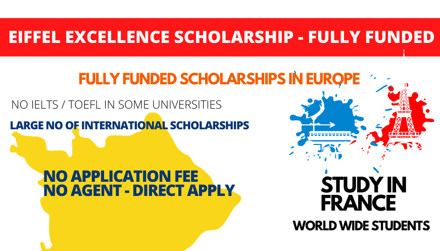 Eiffel Excellence Scholarships Program 2023 - Fully Funded