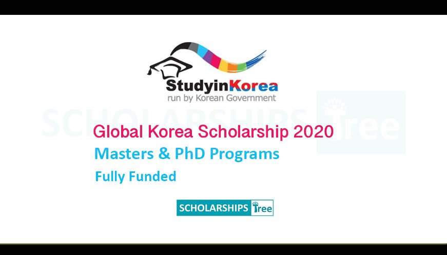 Korean Government Scholarship (GKS) 2020 - Fully Funded - Study in Korea