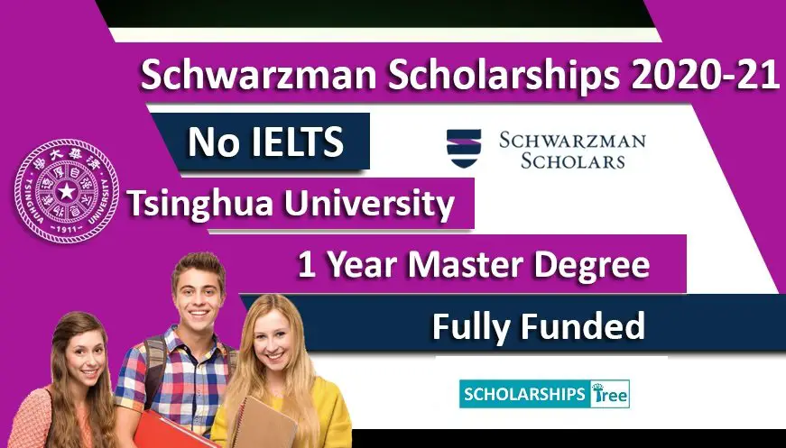 Schwarzman Scholarships for International Students 2020 Fully Funded - Study in China