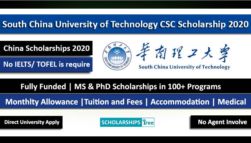South China University of Technology CSC Scholarship 2020