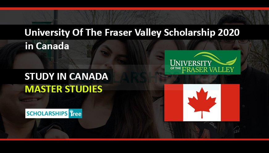 University Of The Fraser Valley Excellence Entrance Award, Canada