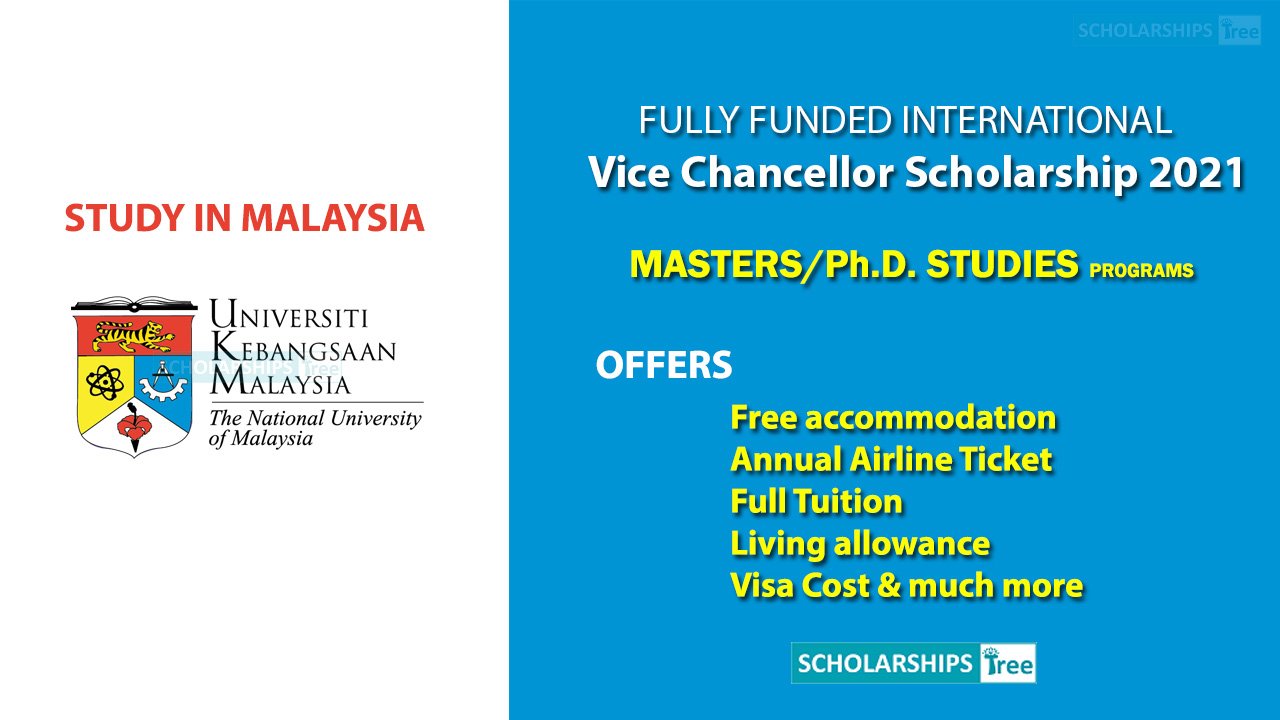 Ukm Vice Chancellor Scholarship 2020 2021 Fully Funded