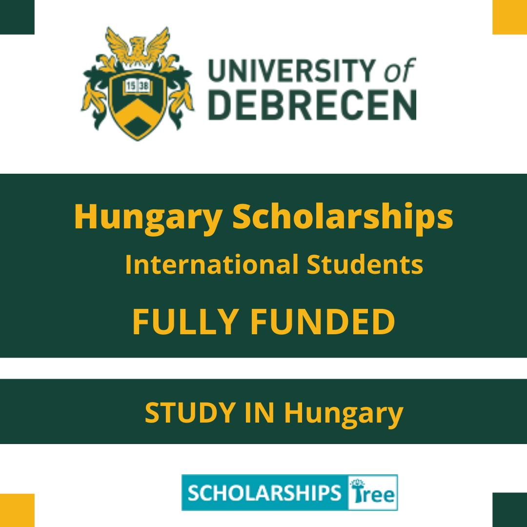 University of Debrecen Stipendium Hungaricum Scholarship 2021