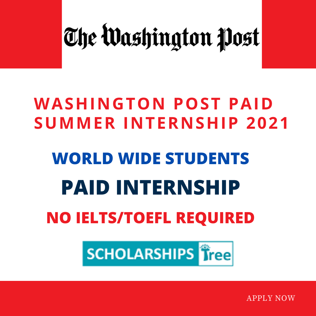 Washington Post Paid Summer Internship 2021 PAID INTERNSHIP
